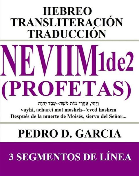 Neviim (Profetas) 1 de 2: Hebreo Transliteraci&oacute;n Traducci&oacute;n(Kobo/電子書)