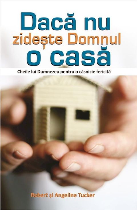 Dacă nu zidește Domnul o casă(Kobo/電子書)