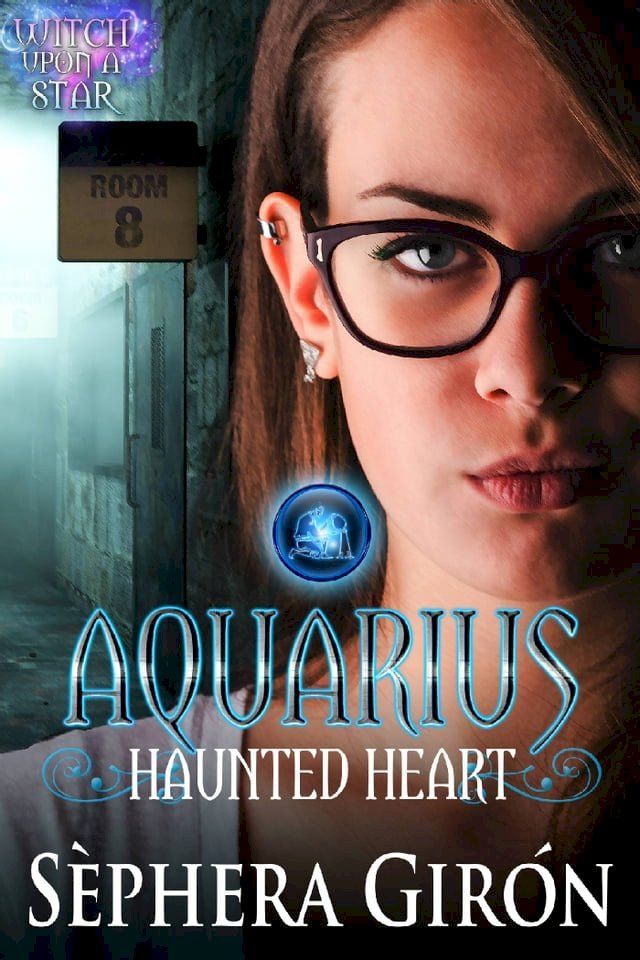  Aquarius Haunted Heart(Kobo/電子書)