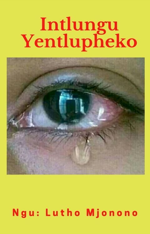 Intlungu Yentlupheko