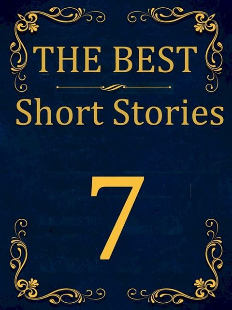 The Best Short Stories - 7(Kobo/電子書)