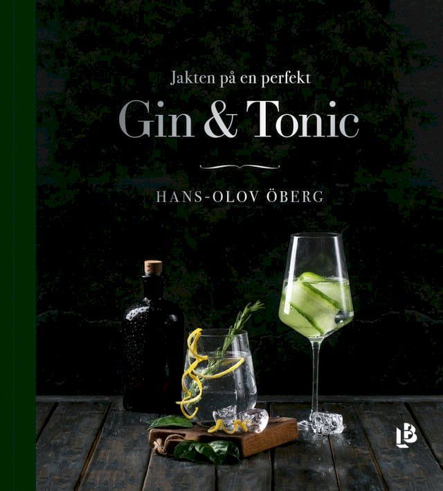  Jakten på en perfekt Gin & Tonic(Kobo/電子書)