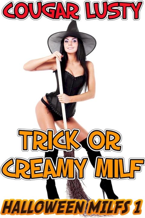 Trick or creamy milf(Kobo/電子書)