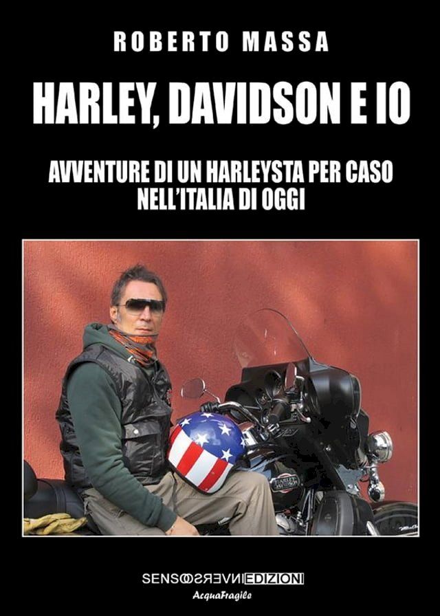  Harley, Davidson e io(Kobo/電子書)