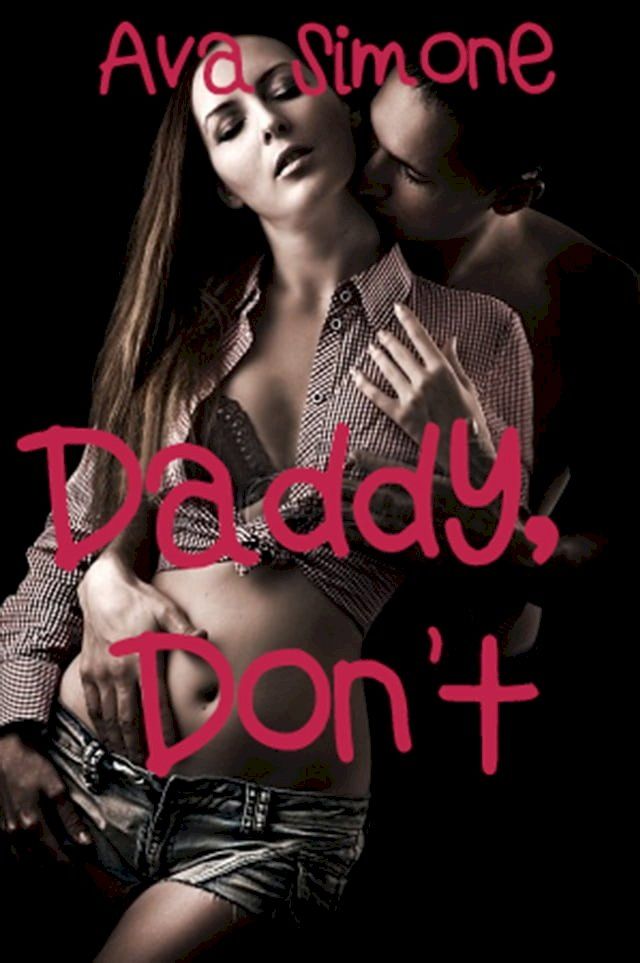  Daddy Don't(Kobo/電子書)