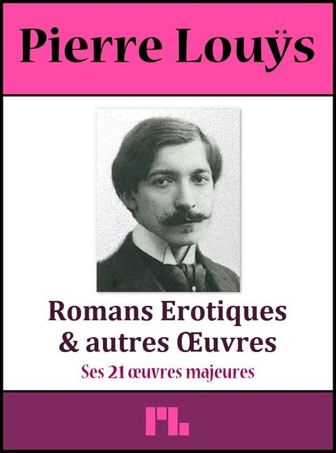 Romans Erotiques & autres &OElig;uvres(Kobo/電子書)