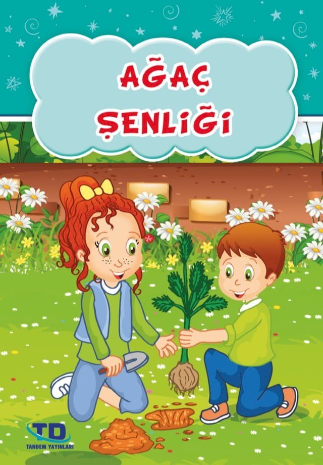  Ağa&ccedil; Şenliği(Kobo/電子書)