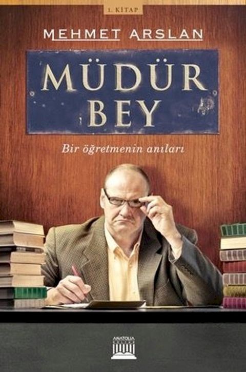 M&uuml;d&uuml;r Bey - Bir &Ouml;ğretmenin Anıları(Kobo/電子書)