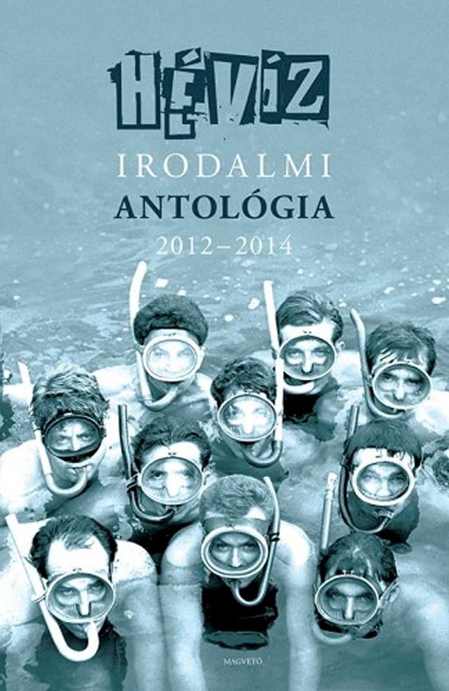  Hévíz - Irodalmi antológia 2012-2014(Kobo/電子書)