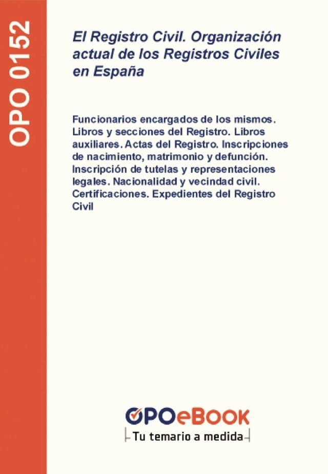  El Registro Civil. Organizaci&oacute;n actual de los Registros Civiles en Espa&ntilde;a(Kobo/電子書)