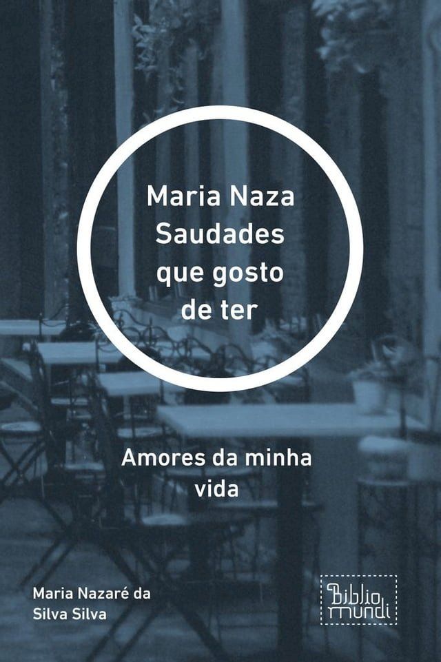  Maria Naza Saudades que gosto de ter(Kobo/電子書)