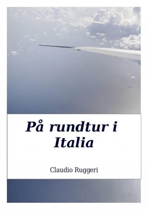 P&aring; rundtur i Italia(Kobo/電子書)