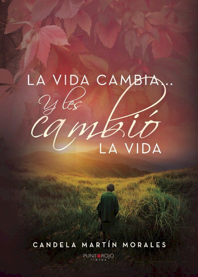  La vida cambia... Y les cambió la vida(Kobo/電子書)