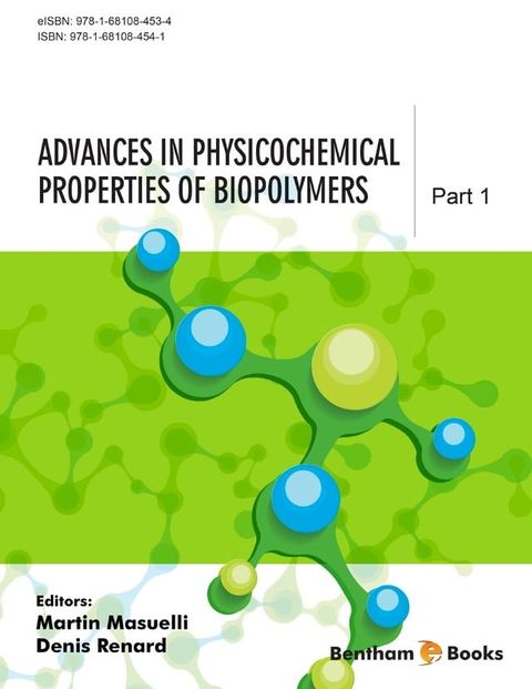 Advances in Physicochemical Properties of Biopolymers: Part 1(Kobo/電子書)