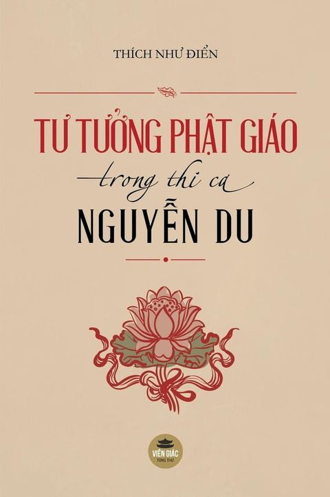 Tư tưởng Phật gi&aacute;o trong thi ca Nguyễn Du(Kobo/電子書)