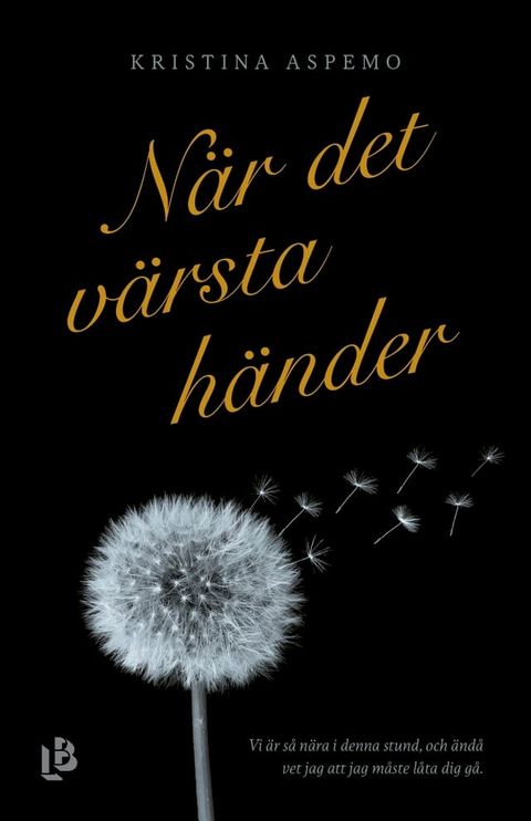 N&auml;r det v&auml;rsta h&auml;nder(Kobo/電子書)