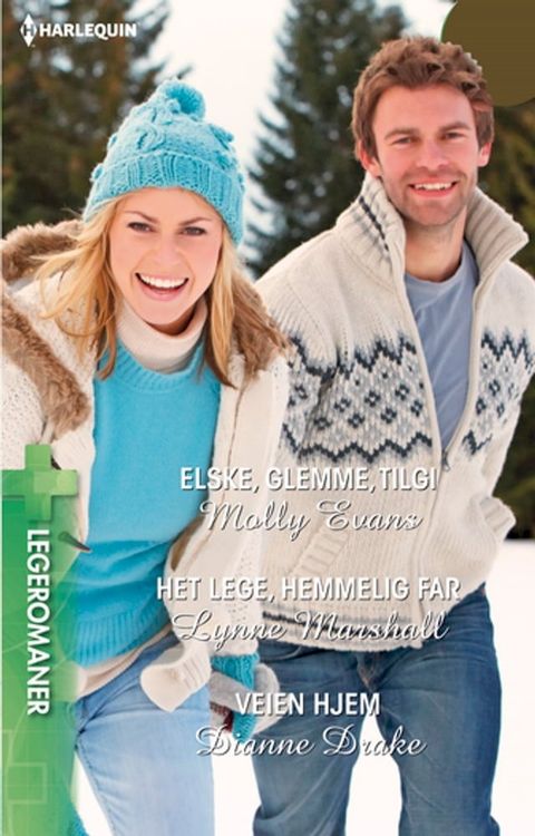 Elske, glemme, tilgi / Het lege, hemmelig far / Veien hjem(Kobo/電子書)