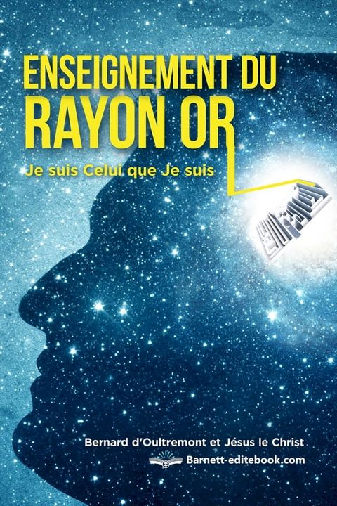 Enseignement du Rayon Or