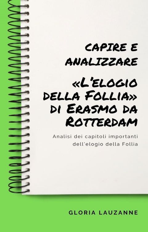 Capire e analizzare «L’elogio della Follia» di Erasmo da Rotterdam(Kobo/電子書)