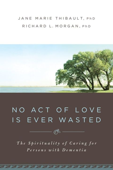 No Act of Love Is Ever Wasted(Kobo/電子書)