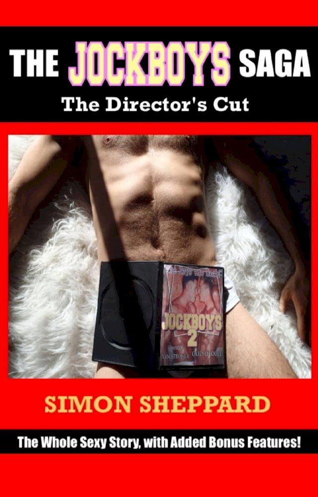  The Jockboys Saga: The Director’s Cut(Kobo/電子書)