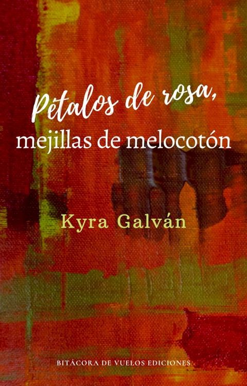 Pétalos de Rosa, Mejillas de Melocotón