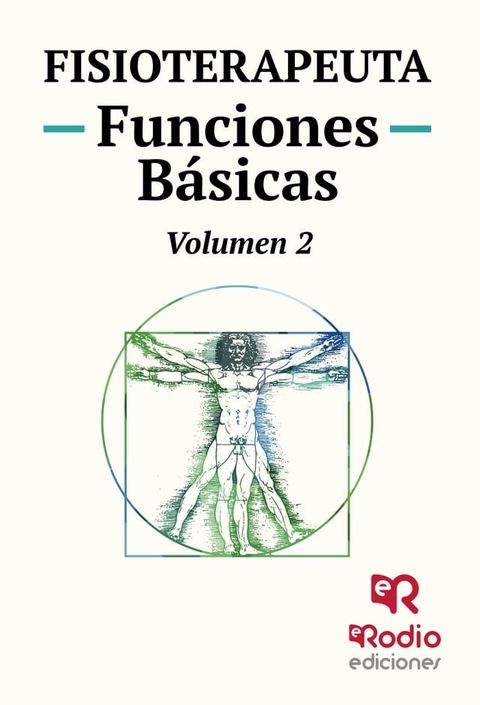 Fisioterapeuta. Funciones B&aacute;sicas. Volumen 2(Kobo/電子書)