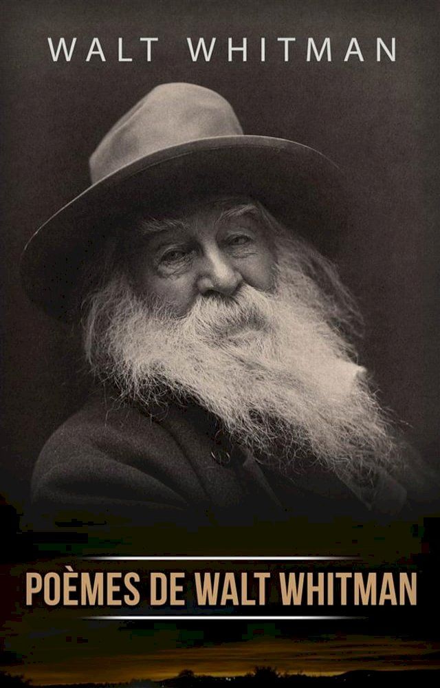  Po&egrave;mes de Walt Whitman(Kobo/電子書)