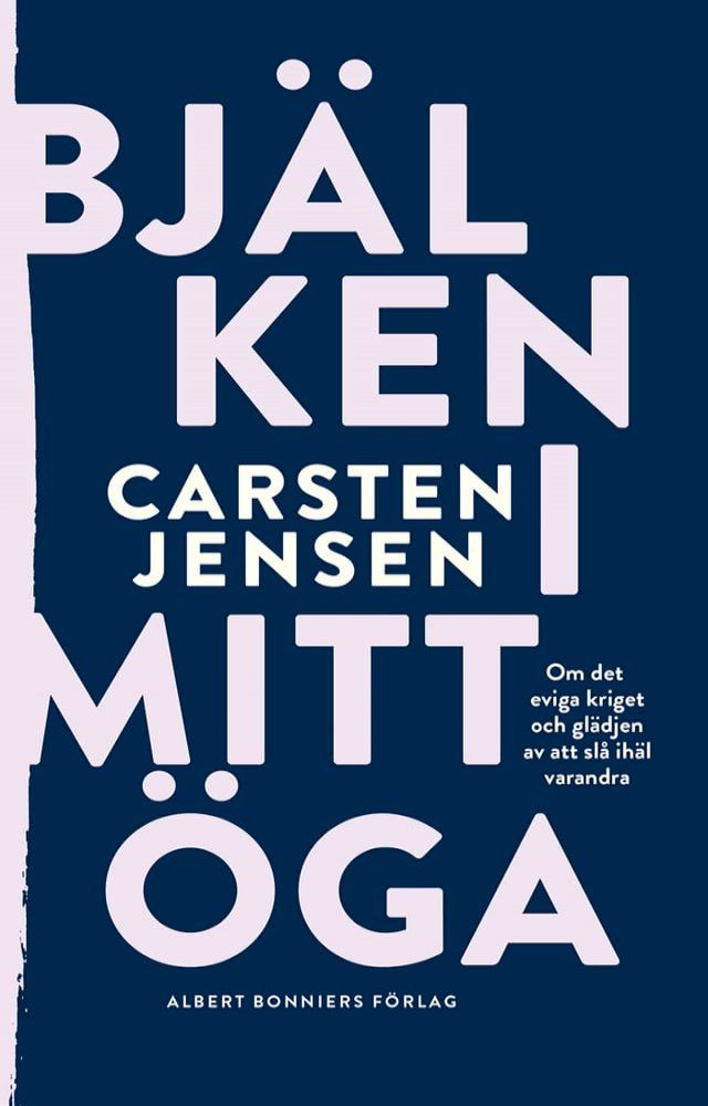  Bj&auml;lken i mitt &ouml;ga(Kobo/電子書)