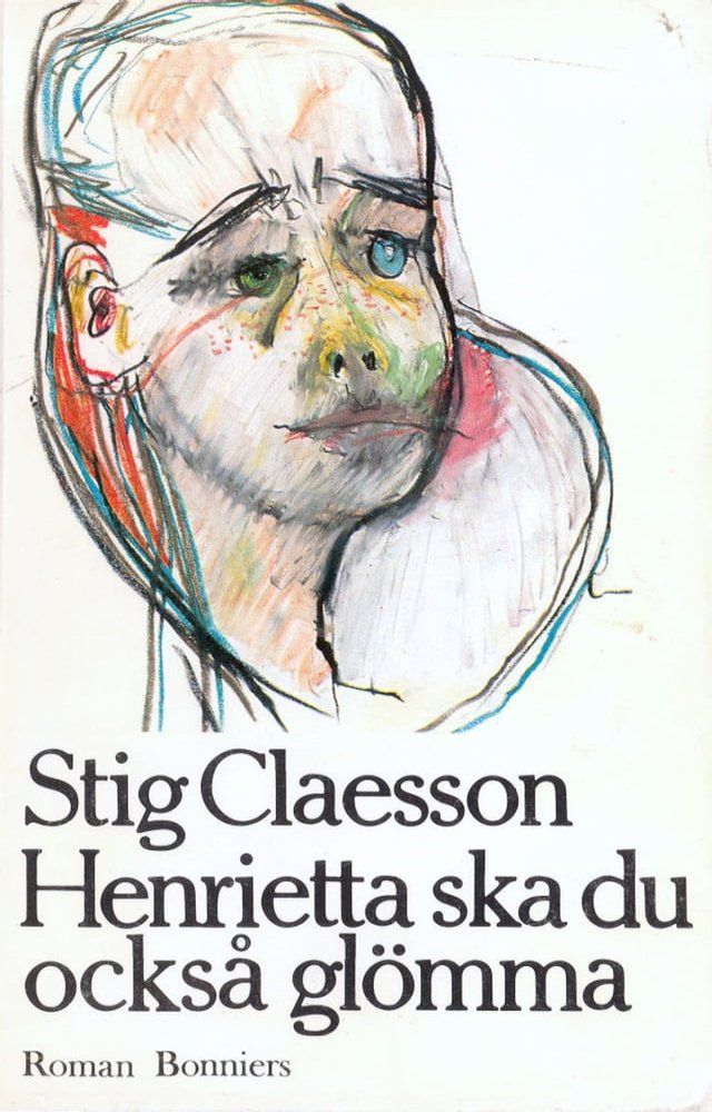  Henrietta ska du ocks&aring; gl&ouml;mma(Kobo/電子書)