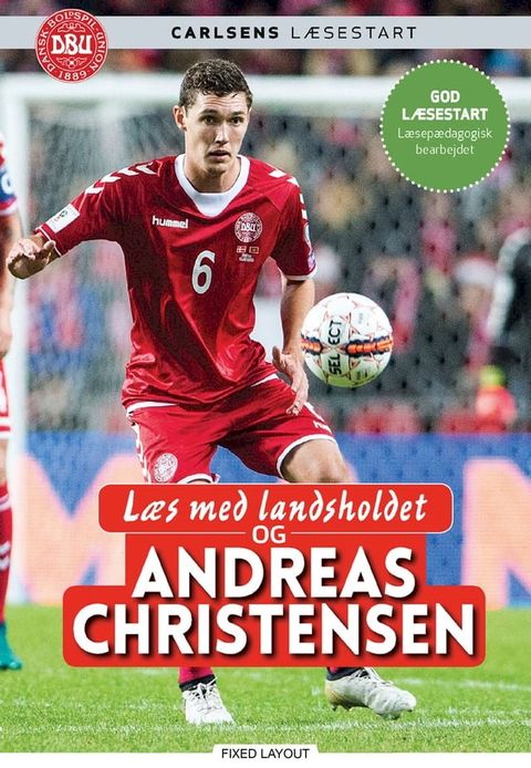 L&aelig;s med landsholdet og Andreas Christensen(Kobo/電子書)