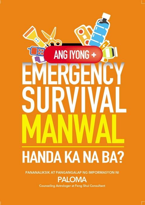 Ang Iyong Emergency Survival Manwal