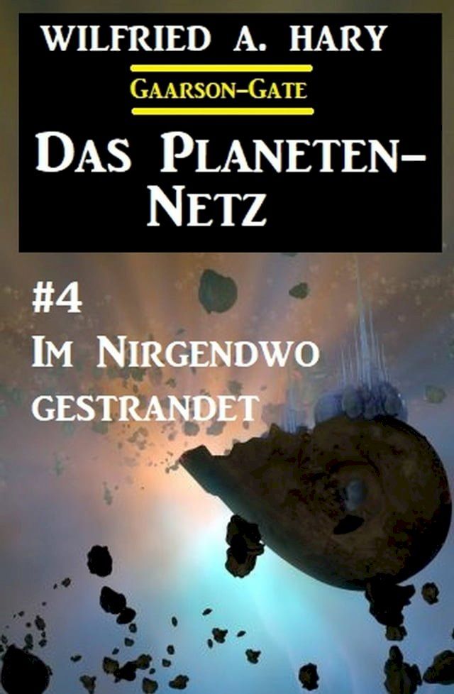  Das Planeten-Netz 4: Im Nirgendwo gestrandet(Kobo/電子書)