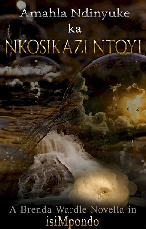 Amahla Ndinyuke ka Nkosikazi Ntoyi