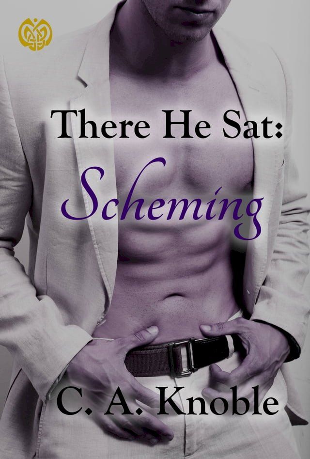  There He Sat: Scheming(Kobo/電子書)