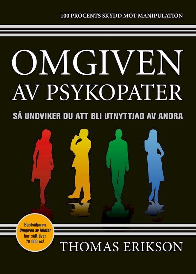  Omgiven av psykopater : s&aring; undviker du att bli utnyttjad av andra(Kobo/電子書)