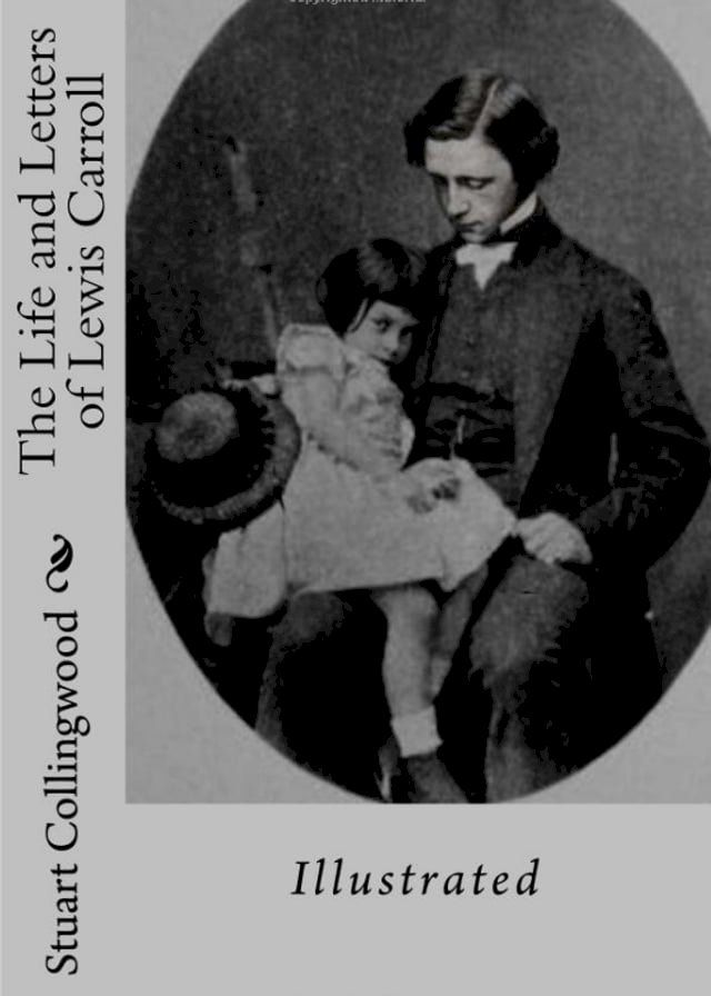  THE LIFE AND LETTERS OF LEWIS CARROLL(Kobo/電子書)