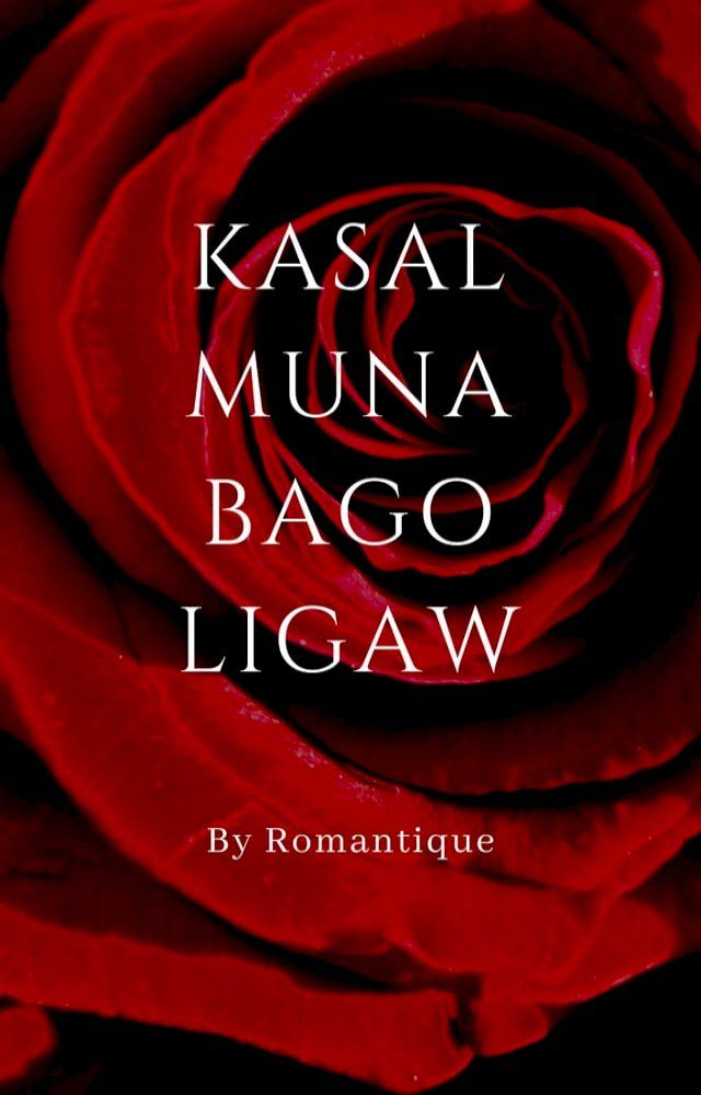  Kasal Muna Bago Ligaw(Kobo/電子書)