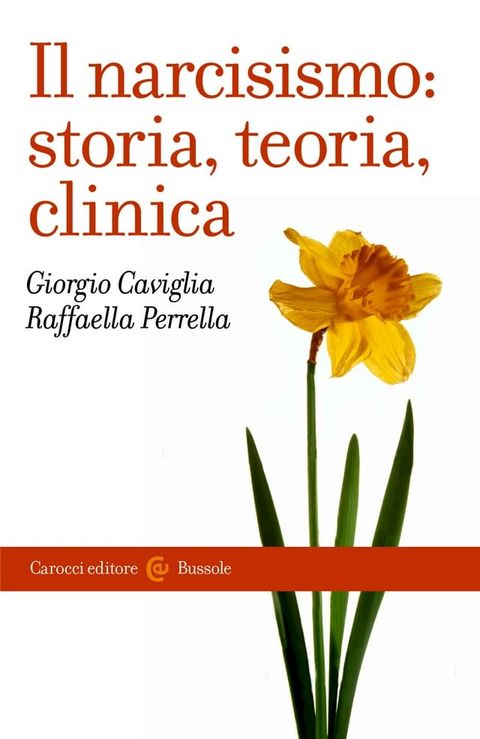 Il narcisismo: storia, teoria, clinica(Kobo/電子書)