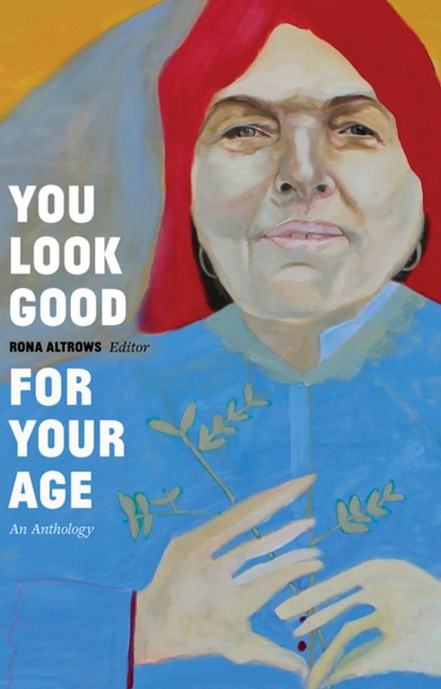  You Look Good for Your Age(Kobo/電子書)