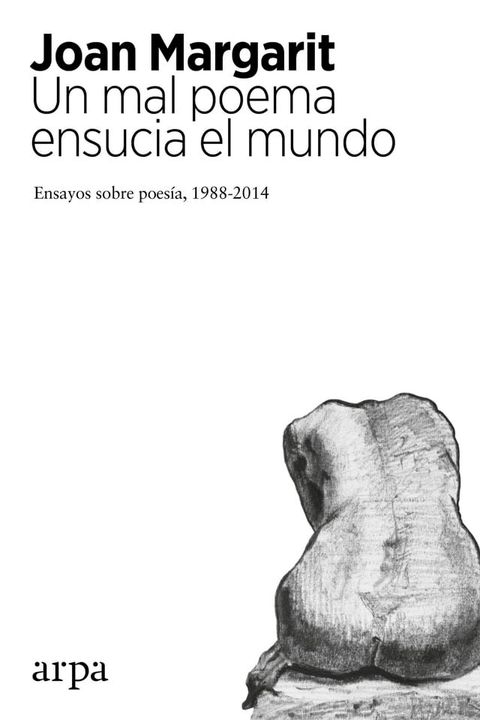 Un mal poema ensucia el mundo(Kobo/電子書)