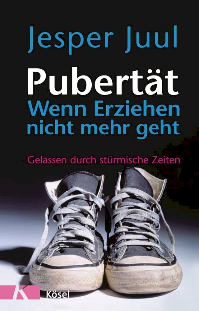  Pubertät - wenn Erziehen nicht mehr geht(Kobo/電子書)