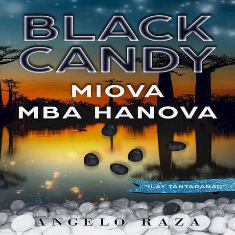 Black Candy, MIOVA MBA HANOVA(Kobo/電子書)