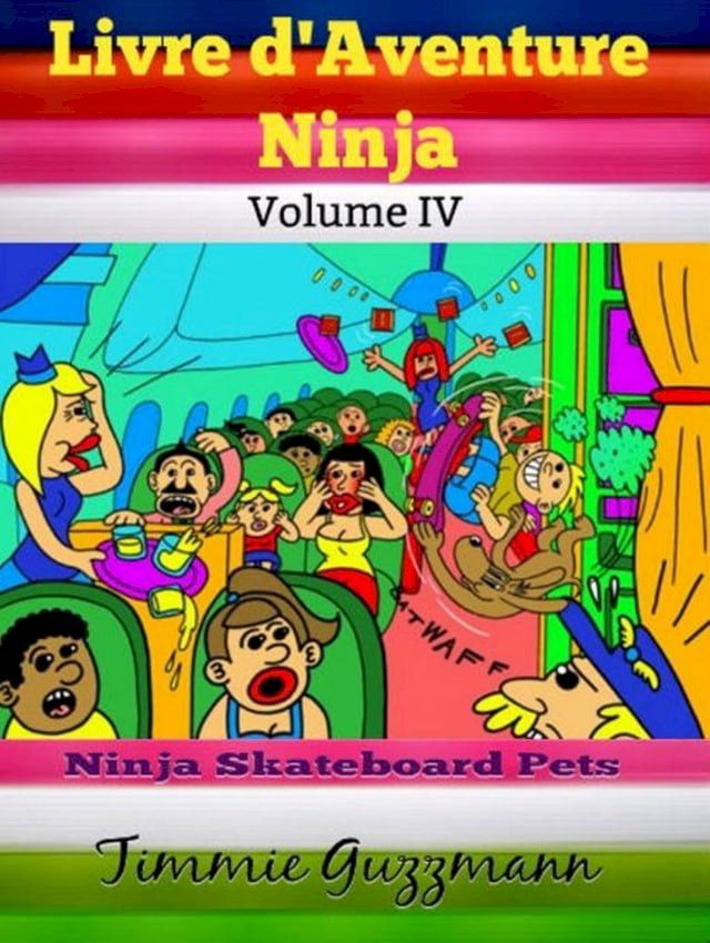  Livre d'Aventure Ninja: Ninja Livre Pour Les Enfants: Livre de Pets(Kobo/電子書)