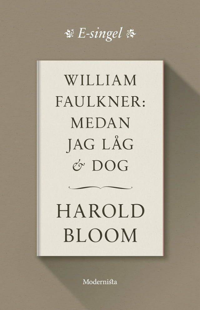  William Faulkner: Medan jag l&aring;g och dog(Kobo/電子書)