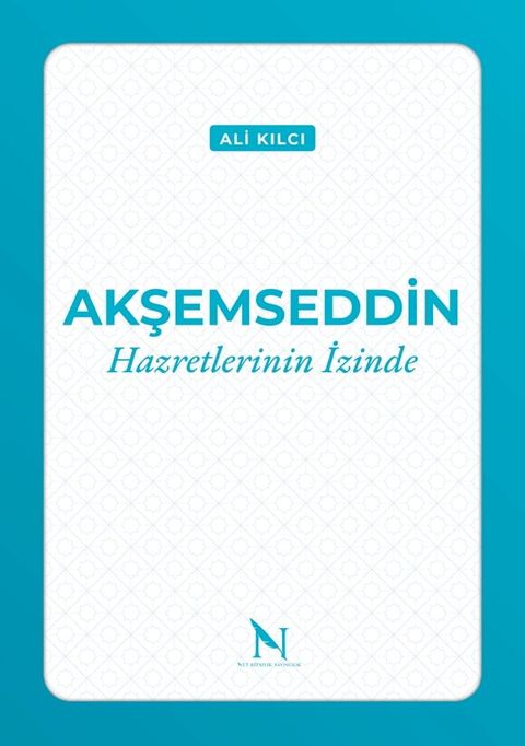 Akşemseddin Hazretlerinin İzinde(Kobo/電子書)