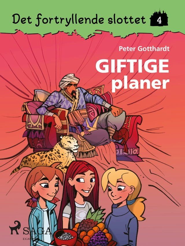  Det fortryllende slottet 4 - Giftige planer(Kobo/電子書)