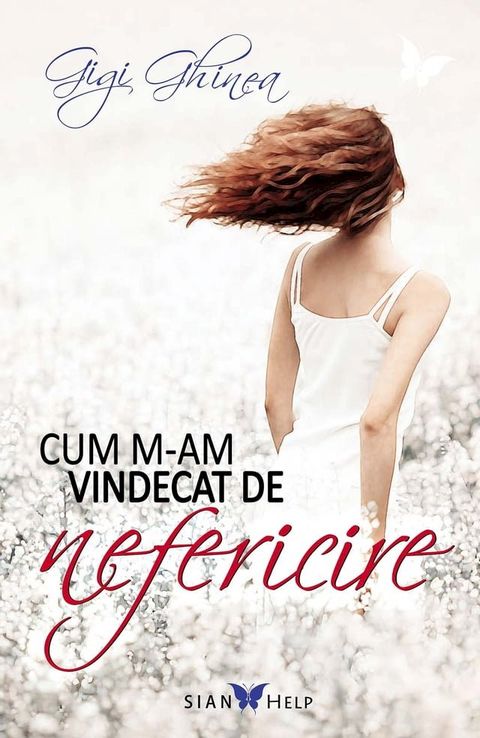 Cum m-am vindecat de nefericire(Kobo/電子書)