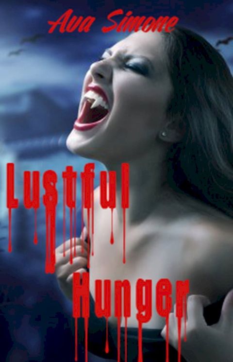 Lustful Hunger(Kobo/電子書)