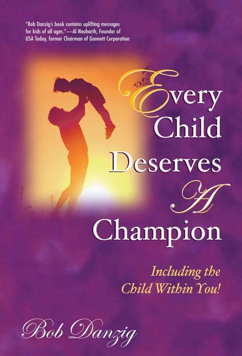 Every Child Deserves A Champion(Kobo/電子書)